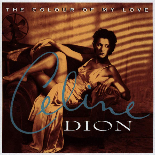 Виниловая пластинка Dion, Celine, The Colour Of My Love (25Th Anniversary) (0190758942414)