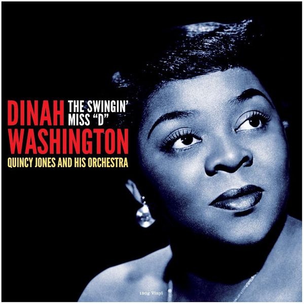 Виниловая пластинка Washington, Dinah, The Swingin' Miss "D" (5060397602152)