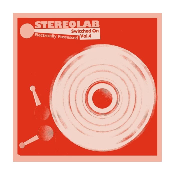 Виниловая пластинка Stereolab, Electrically Possessed (5060384618227)
