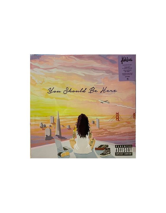 Виниловая пластинка Kehlani, You Should Be Here (0075678643514)