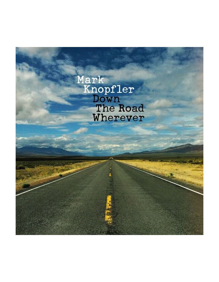 Виниловая пластинка Mark Knopfler, Down The Road Wherever (0602567940449)